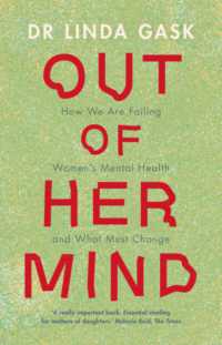 Out of Her Mind : How We Are Failing Women's Mental Health and What Must Change