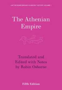 The Athenian Empire (Lactor Sourcebooks in Ancient History) （5TH）