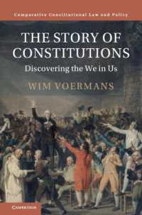 The Story of Constitutions : Discovering the We in Us (Comparative Constitutional Law and Policy)