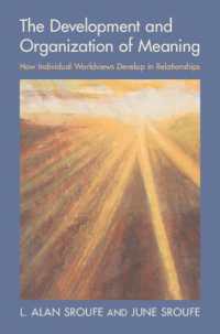 The Development and Organization of Meaning : How Individual Worldviews Develop in Relationships
