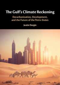 The Gulf's Climate Reckoning : Decarbonization, Development, and the Future of the Petro-States