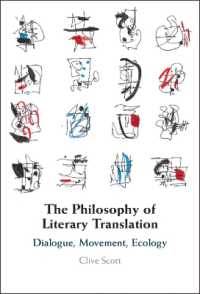文芸翻訳の哲学<br>The Philosophy of Literary Translation : Dialogue, Movement, Ecology