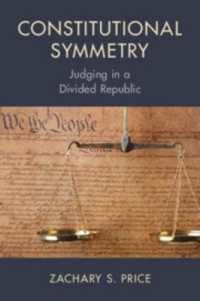 Constitutional Symmetry : Judging in a Divided Republic