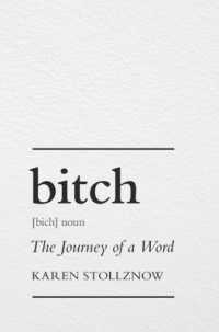 ”Bitch”の英語史<br>Bitch : The Journey of a Word