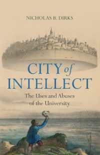 City of Intellect : The Uses and Abuses of the University