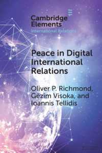 Peace in Digital International Relations : Prospects and Limitations (Elements in International Relations)