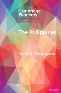 The Philippines : From 'People Power' to Democratic Backsliding (Elements in Politics and Society in Southeast Asia)