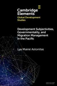 Development Subjectivities, Governmentality, and Migration Management in the Pacific (Elements in Global Development Studies)