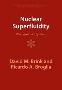 Nuclear Superfluidity : Pairing in Finite Systems (Cambridge Monographs on Particle Physics, Nuclear Physics and Cosmology)