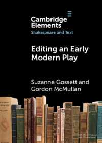Editing an Early Modern Play : A Practical Guide (Elements in Shakespeare and Text)