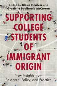 Supporting College Students of Immigrant Origin : New Insights from Research, Policy, and Practice