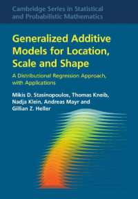Generalized Additive Models for Location, Scale and Shape : A Distributional Regression Approach, with Applications (Cambridge Series in Statistical and Probabilistic Mathematics)