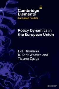 Policy Dynamics in the European Union (Elements in European Politics)