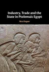 プトレマイオス朝エジプトにおける産業、交易、国家<br>Industry, Trade and the State in Ptolemaic Egypt