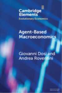 Agent-based Macroeconomics : The Schumpeter Meeting Keynes Models (Elements in Evolutionary Economics)
