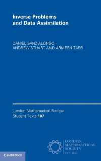 逆問題とデータ同化<br>Inverse Problems and Data Assimilation (London Mathematical Society Student Texts)
