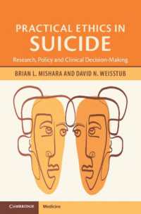 自殺の実践倫理：研究、政策と臨床意思決定<br>Practical Ethics in Suicide : Research, Policy and Clinical Decision-Making