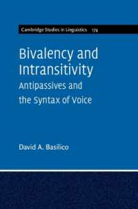 Bivalency and Intransitivity : Antipassives and the Syntax of Voice (Cambridge Studies in Linguistics)