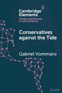 Conservatives against the Tide : The Rise of the Argentine PRO in Comparative Perspective (Elements in Politics and Society in Latin America)