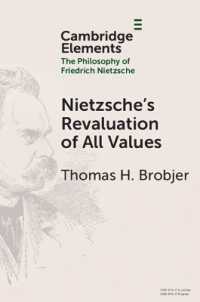 ニーチェの全ての価値の価値転換<br>Nietzsche's Revaluation of All Values (Elements in the Philosophy of Friedrich Nietzsche)