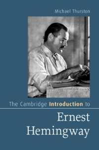 ケンブリッジ版　ヘミングウェイ入門<br>The Cambridge Introduction to Ernest Hemingway (Cambridge Introductions to Literature)