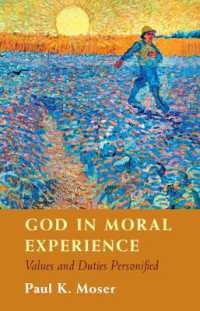 神と道徳的経験<br>God in Moral Experience : Values and Duties Personified