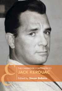 ケンブリッジ版　ジャック・ケルアック必携<br>The Cambridge Companion to Jack Kerouac (Cambridge Companions to Literature)