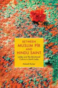 Between Muslim Pīr and Hindu Saint : Laldas and the Devotional Culture in North India