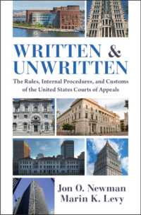 Written and Unwritten : The Rules, Internal Procedures, and Customs of the United States Courts of Appeals
