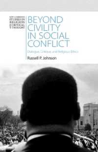 Beyond Civility in Social Conflict : Dialogue, Critique, and Religious Ethics (New Cambridge Studies in Religion and Critical Thought)