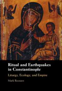 Ritual and Earthquakes in Constantinople : Liturgy, Ecology, and Empire