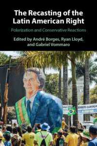 The Recasting of the Latin American Right : Polarization and Conservative Reactions