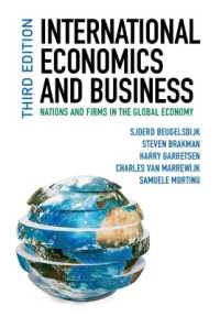 国際経済とビジネス（第３版）<br>International Economics and Business : Nations and Firms in the Global Economy （3RD）