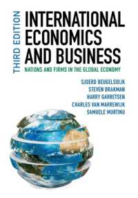 国際経済とビジネス（第３版）<br>International Economics and Business : Nations and Firms in the Global Economy （3RD）