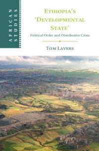 Ethiopia's 'Developmental State' : Political Order and Distributive Crisis (African Studies)