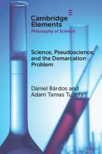 Science, Pseudoscience, and the Demarcation Problem (Elements in the Philosophy of Science)