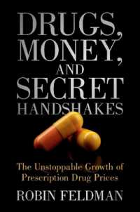 高騰する処方薬価格をめぐる闇取引<br>Drugs, Money, and Secret Handshakes : The Unstoppable Growth of Prescription Drug Prices