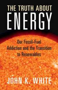 エネルギーをめぐる真実：我々の化石燃料依存と再生可能エネルギーへの移行<br>The Truth about Energy : Our Fossil-Fuel Addiction and the Transition to Renewables