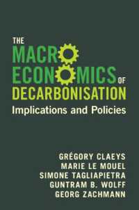 脱炭素化のマクロ経済学<br>The Macroeconomics of Decarbonisation : Implications and Policies