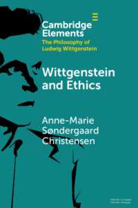 ウィトゲンシュタインと倫理学<br>Wittgenstein and Ethics (Elements in the Philosophy of Ludwig Wittgenstein)