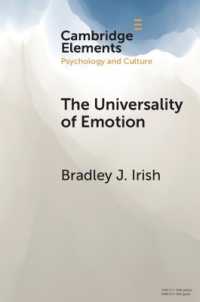 感情の普遍性<br>The Universality of Emotion : Perspectives from the Sciences and Humanities (Elements in Psychology and Culture)