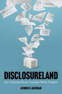 Disclosureland : How Corporate Words Constrain Racial Progress
