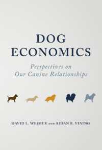 犬の経済学：人間と犬の関係の視座<br>Dog Economics : Perspectives on Our Canine Relationships