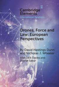 Drones, Force and Law : European Perspectives (Elements in International Relations)