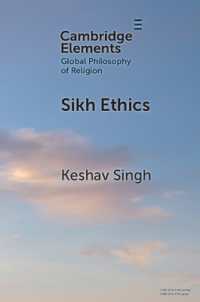 シーク教倫理<br>Sikh Ethics (Elements in Global Philosophy of Religion)