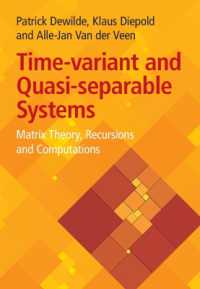 Time-Variant and Quasi-separable Systems : Matrix Theory, Recursions and Computations