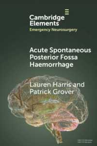 Acute Spontaneous Posterior Fossa Haemorrhage (Elements in Emergency Neurosurgery)