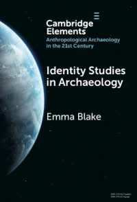 Identity Studies in Archaeology (Elements in Anthropological Archaeology in the 21st Century)