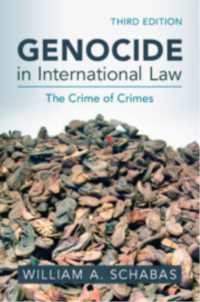 国際法におけるジェノサイド（第３版）<br>Genocide in International Law : The Crime of Crimes （3RD）