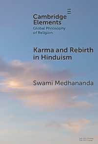 Karma and Rebirth in Hinduism (Elements in Global Philosophy of Religion)